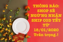 THÔNG BÁO VỀ VIỆC SHIP COD TẾT - SHIP COD LIÊN TỈNH TẾT